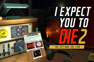 I Expect You To Die 2