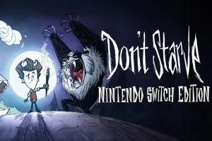 Don't Starve: Nintendo Switch Edition